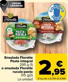 Oferta de Florette - Ensalada Pasta Integral o Ensalada Rucula-Pasta por 2,95€ en Carrefour