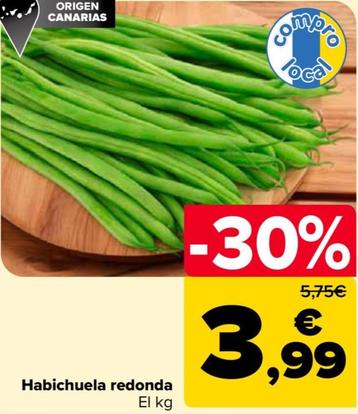 Oferta de Habichuela Redonda por 3,99€ en Carrefour