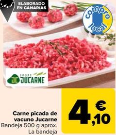 Oferta de Jucarne - Carne Picada de Vacuno por 4,1€ en Carrefour