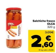 Oferta de Olca - Salchicha Frasco por 2,6€ en Carrefour