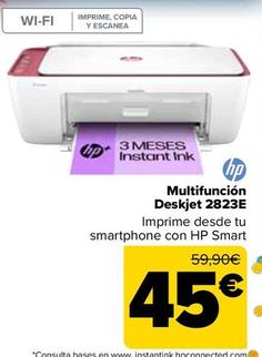 Oferta de Hp - Multifuncion Deskjet 2823E por 45€ en Carrefour