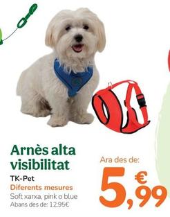Oferta de Tk-Pet - Arnes Alta Visibilitat por 5,99€ en Tiendanimal
