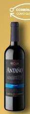 Oferta de Antano - D.O.Ca. "Rioja" por 5€ en Carrefour