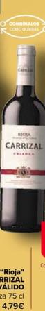 Oferta de Carrizal - D.O.Ca. "Rioja" por 4,79€ en Carrefour