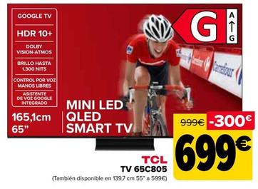 Oferta de TCL - TV 65C805 por 699€ en Carrefour