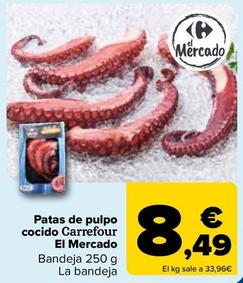 Oferta de Carrefour  - Patas de pulpo  cocido  El Mercado por 8,49€ en Carrefour