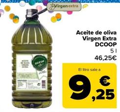 Oferta de Dcoop - Aceite De Oliva Virgen Extra por 9,25€ en Carrefour