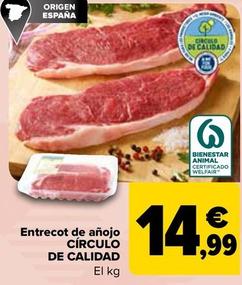 Oferta de Circulo De Calidad - Entrecot De Anojo por 14,99€ en Carrefour