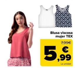 Oferta de Tex - Blusa Viscosa Mujer por 5,99€ en Carrefour