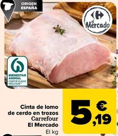 Oferta de Carrefour - Cinta De Lomo De Cerdo En Trozos El Mercado por 5,19€ en Carrefour