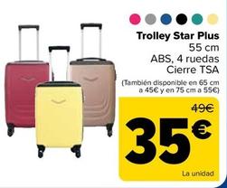 Oferta de Trolley Star Plus por 35€ en Carrefour