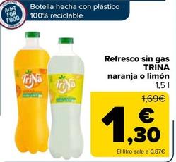 Oferta de Trina - Refrescos Sin Gas Naranja O Limon por 1,3€ en Carrefour