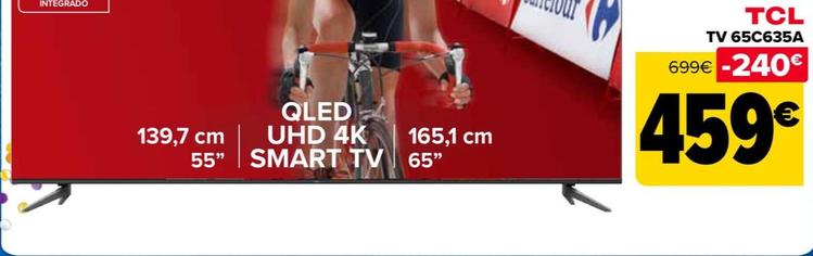Oferta de Tcl - Tv 65C635A por 459€ en Carrefour