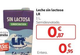 Oferta de Lr - Leche Sin Lactosa  por 0,95€ en Alcampo
