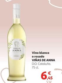 Oferta de Vinas De Anna - Vino Blanco O Rosado por 6,45€ en Alcampo