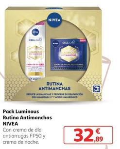Oferta de Nivea - Pack Luminous Rutina Antimanchas por 32,89€ en Alcampo