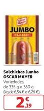 Oferta de Oscar Mayer - Salchichas Jumbo por 2,19€ en Alcampo