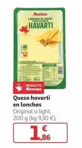 Oferta de Auchan - Queso Havarti En Lonchas por 1,86€ en Alcampo
