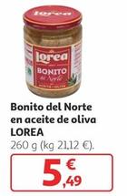Oferta de Lorea - Bonito Del Norte En Aceite De Oliva  por 5,49€ en Alcampo
