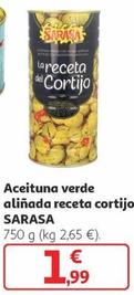 Oferta de Sarasa - Aceituna Verde Aliñada Receta Cortijo por 1,99€ en Alcampo