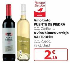 Oferta de Puente De Piedra - Vino Tinto O Valtropín - Vino Blanco Verdejo  por 2,15€ en Alcampo