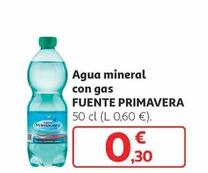 Oferta de Fuente Primavera - Agua Mineral Con Gas por 0,3€ en Alcampo