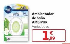 Oferta de Ambi Pur - Ambientador De Baño por 1,99€ en Alcampo