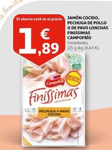 Oferta de Campofrío - Jamón Cocido,Pechuga De Pollo O De Pavo Lonchas Finissimas por 1,89€ en Alcampo