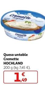 Oferta de Hochland - Quesp Untable Cremette por 1,49€ en Alcampo