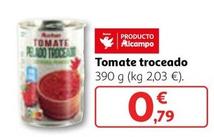 Oferta de Alcampo - Tomate Troceado por 0,79€ en Alcampo
