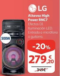 Oferta de Lg - Altavoz High Power RNC7  por 279,2€ en Alcampo