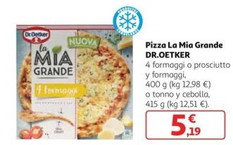 Oferta de Dr Oetker - Pizza La Mia Grande por 5,19€ en Alcampo