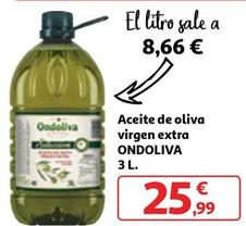 Oferta de Ondoliva - Aceite De Oliva Virgen Extra por 25,99€ en Alcampo