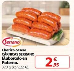 Oferta de Serrano - Chorizo Casero por 2,95€ en Alcampo