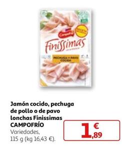 Oferta de Campofrío - Jamón Cocido, Pechuga De Pollo O De Pavo Lonchas Finissimas por 1,89€ en Alcampo