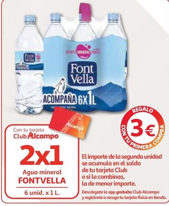 Oferta de Fontvella - Agua Mineral por 3€ en Alcampo