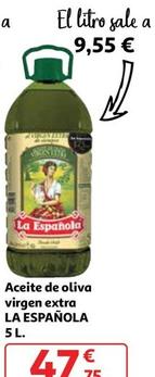 Oferta de La Española - Aceite De Oliva Virgen Extra por 47,75€ en Alcampo