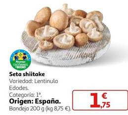 Oferta de Seta Shiitake por 1,75€ en Alcampo