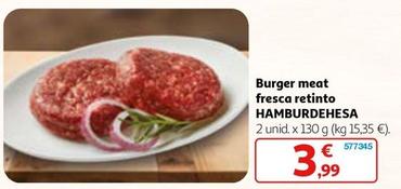 Oferta de Burger Meat Fresca Retinto Hamburdehesa por 3,99€ en Alcampo