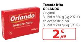 Oferta de Orlando - Tomate Frito por 2,49€ en Alcampo