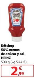 Oferta de Heinz - Kétchup 50% Menos De Azúcar Y Sal por 2,99€ en Alcampo
