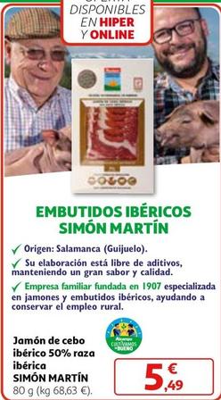 Oferta de Simón Martín - Embutidos Ibéricos por 5,49€ en Alcampo