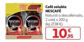 Oferta de Nescafé - Café Soluble por 10,95€ en Alcampo