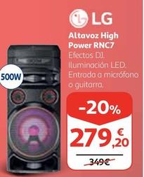 Oferta de LG - Altavoz High Power RNC7 por 279,2€ en Alcampo