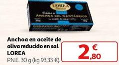 Oferta de Lorea - Anchoa En Aceite De Oliva Reducido En Sal  por 2,8€ en Alcampo