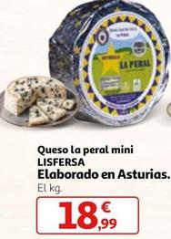 Oferta de Lisfersa - Queso La Peral Mini Elaborado En Asturias por 18,99€ en Alcampo