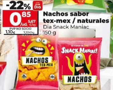 Oferta de Dia Snack Maniac - Nachos Sabor Tex-Mex / Naturales  por 0,85€ en Dia