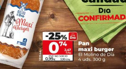 Oferta de El Molino De Dia - Pan Maxi Burger por 0,74€ en Dia