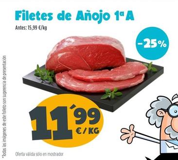 Oferta de Filetes Añojo 1ªA por 11,9€ en Ahorramas