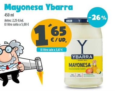 Oferta de Ybarra - Mayonesa  por 1,65€ en Ahorramas